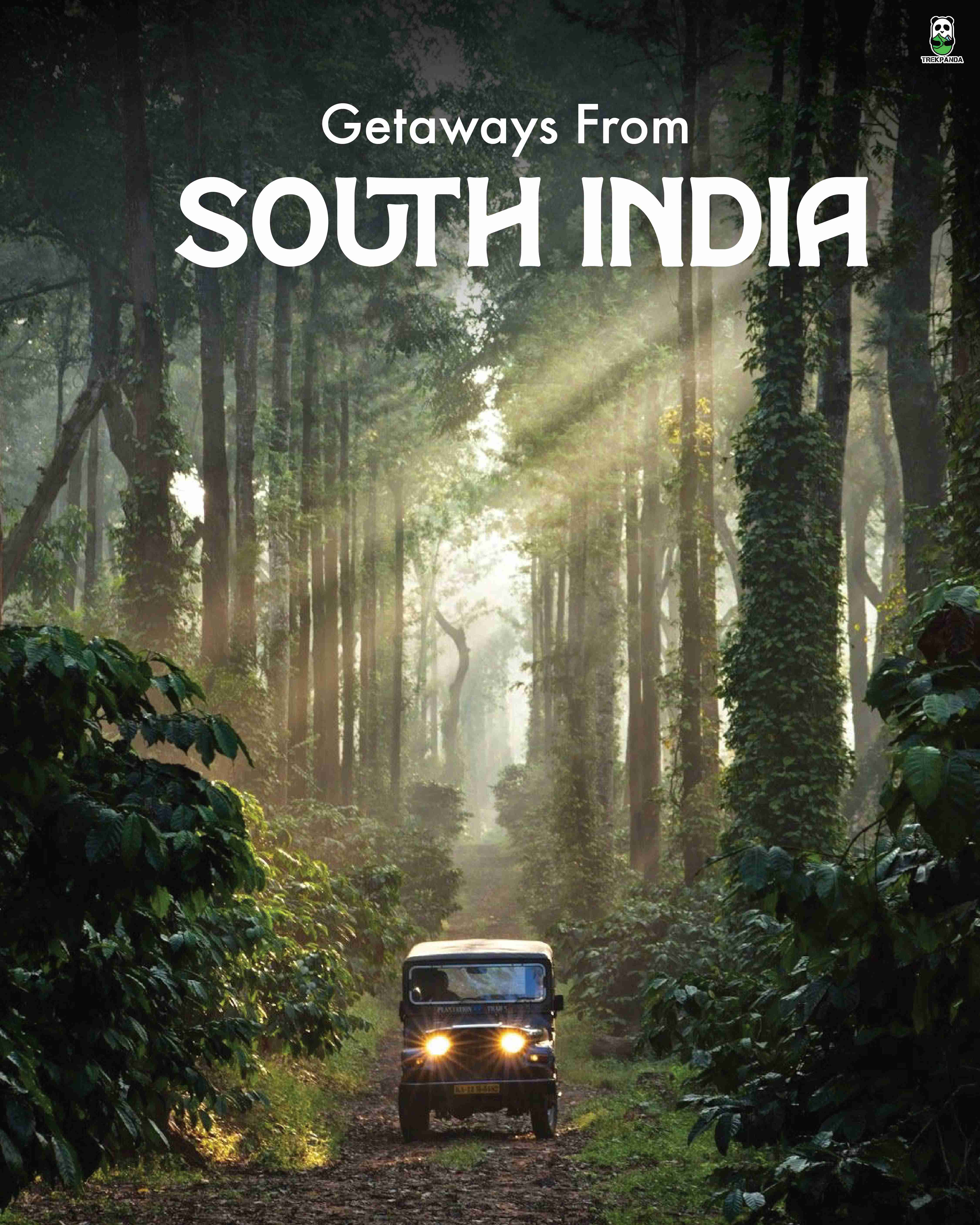 Getaway From South India